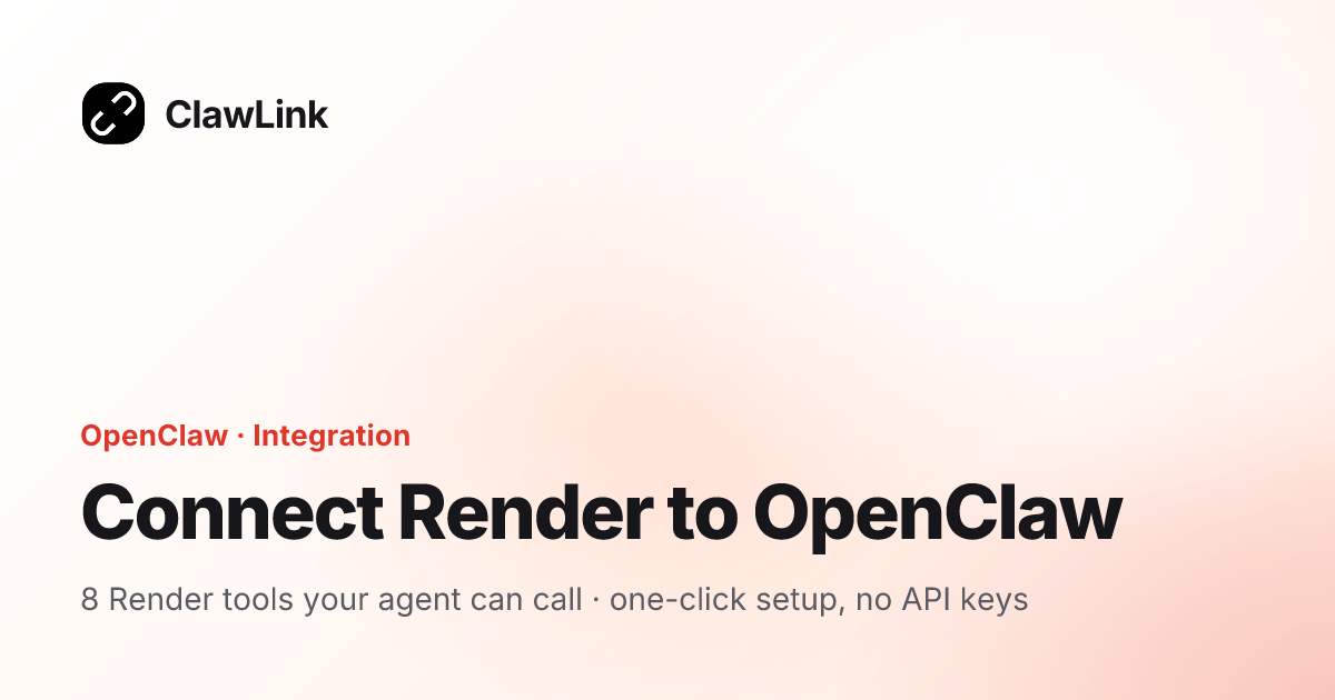 Connect Render to OpenClaw — ClawLink integration