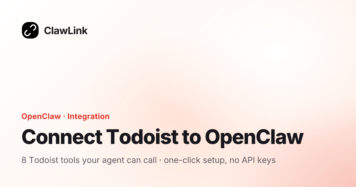 Connect Todoist to OpenClaw — ClawLink integration