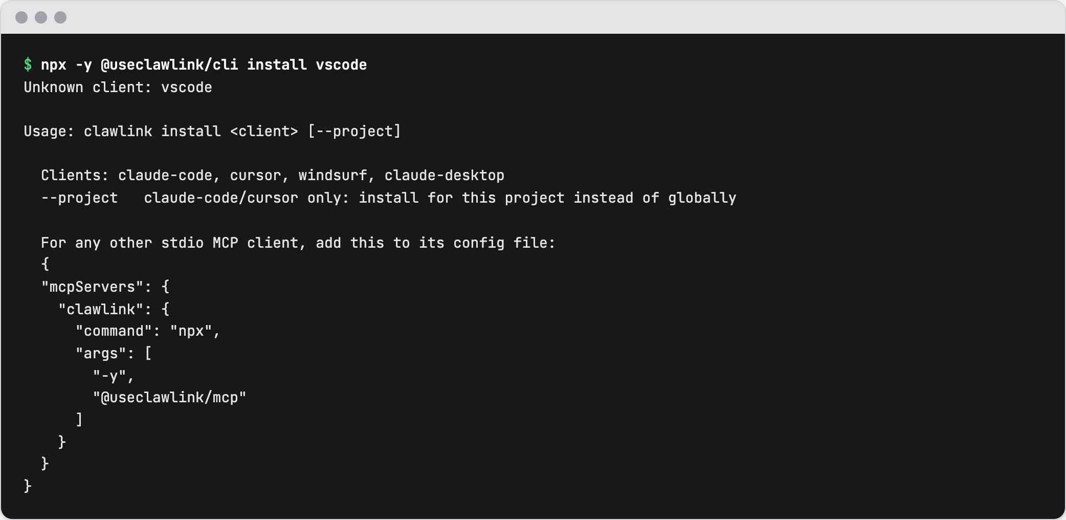 Terminal output of npx -y @useclawlink/cli install vscode: the supported client list and the generic mcpServers JSON entry for any other stdio client
