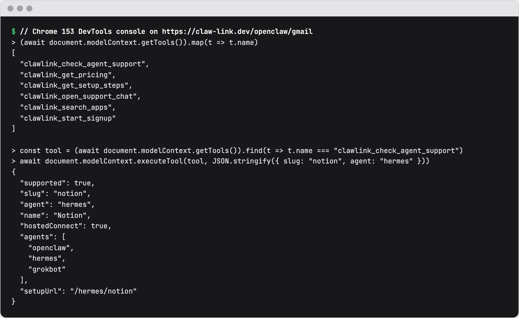 Chrome 153 DevTools console on claw-link.dev/openclaw/gmail: document.modelContext.getTools() lists six ClawLink tools, and executeTool on clawlink_check_agent_support returns supported true for Notion with Hermes