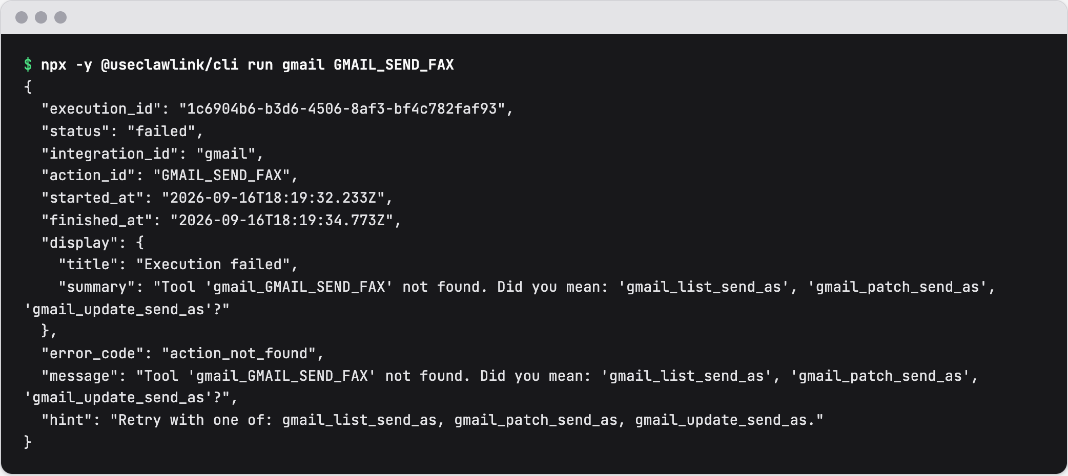 Terminal output of clawlink run gmail GMAIL_SEND_FAX: a failed execution with error_code action_not_found and a hint listing the closest real tool names
